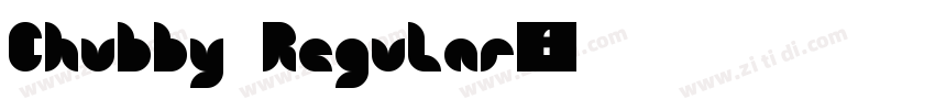 Chubby Regular字体转换